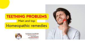 TEETHING PROBLEMS – Main and Top Homeopathic remedies