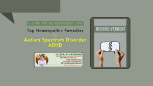 Top Homeopathic Remedies for Autism & ADHD: A Guide for Neurodivergent Care